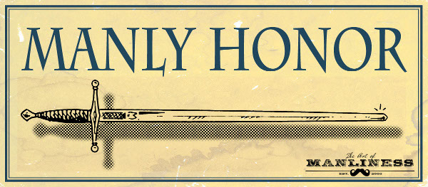 A sword engraved with the phrase "Manly Honor," embodying the virtues of gentlemen and roughs.